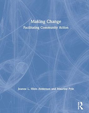 portada Making Change: Facilitating Community Action (en Inglés)
