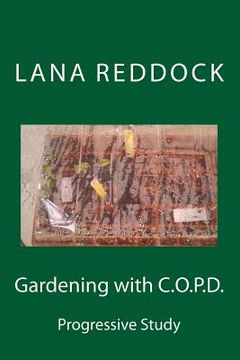 portada Gardening with C.O.P.D.: Progressive Study (en Inglés)