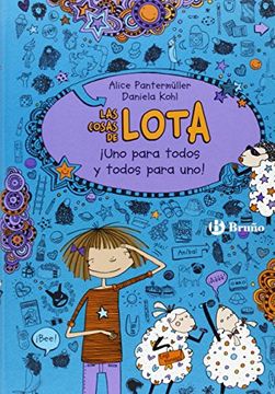 portada Las Cosas de Lota: Uno Para Todos y Todos Para Uno! (in Spanish)