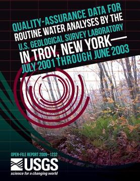 portada Quality-Assurance Data for Routine Water Analysis by the U.S. Geological Survey Laboratory in Troy, New York-July 2001 Through July 2003