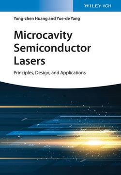 portada Microcavity Semiconductor Lasers: Principles, Design and Applications (en Inglés)