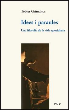portada Idees i Paraules: Una Filosofia de la Vida Quotidiana (in Catalá)