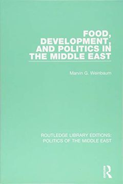 portada Food, Development, and Politics in the Middle East (in English)