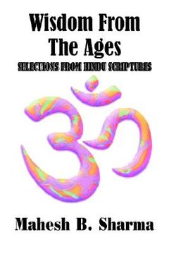 portada wisdom from the ages: selections from hindu scriptures