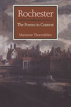 portada Rochester: The Poems in Context: The Poems in Context: (en Inglés)