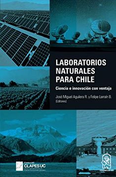 portada Laboratorios Naturales Para Chile: Ciencia e Innovación con Ventaja