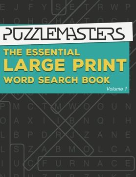 portada The Essential Large Print Word Search Book: 50 Fun Themed Word Search Puzzles for Adults and Kids: Volume 1 (Essential Word Search Books)