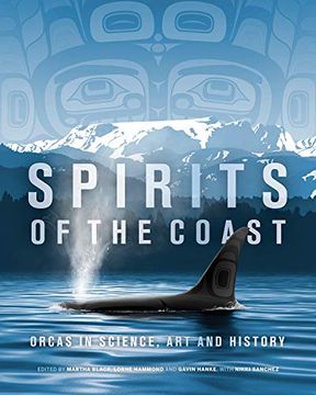 portada Spirits of the Coast: Orcas in Science, art and History (en Inglés)