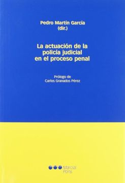 portada Actuacion De La Policia Judicial En El Proceso Penal, La
