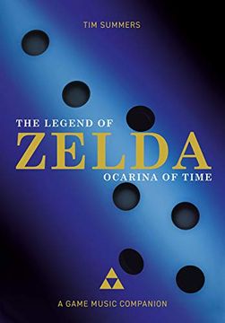 portada The Legend of Zelda: Ocarina of Time: A Game Music Companion (Studies in Game Sound and Music) (en Inglés)