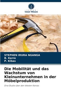 portada Die Mobilität und das Wachstum von Kleinunternehmen in der Möbelproduktion (en Alemán)