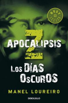 portada Apocalipsis z. Los Dias Oscuros (Debolsillo) (in Spanish)