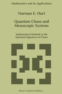 portada quantum chaos and mesoscopic systems: mathematical methods in the quantum signatures of chaos (en Inglés)