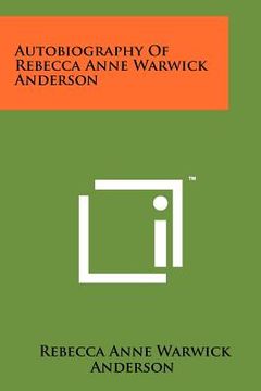 portada autobiography of rebecca anne warwick anderson (en Inglés)