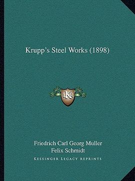 portada krupp's steel works (1898) (en Inglés)