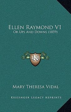 portada ellen raymond v1: or ups and downs (1859) (en Inglés)
