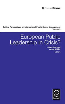 portada European Public Leadership in Crisis? (Critical Perspectives on International Public Sector Management)