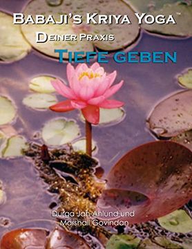 portada Babaji´S Kriya Yoga - Deiner Praxis Tiefe Geben (in German)
