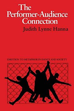 portada The Performer-Audience Connection: Emotion to Metaphor in Dance and Society (en Inglés)