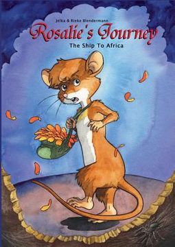 portada Rosalie's Journey: The Ship To Africa (in English)