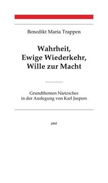 portada Wahrheit, Ewige Wiederkehr, Wille zur Macht (in German)