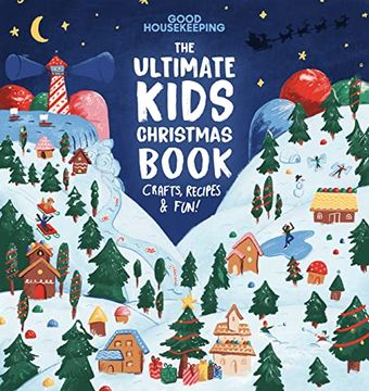 portada Good Housekeeping the Ultimate Kids Christmas Book (en Inglés)