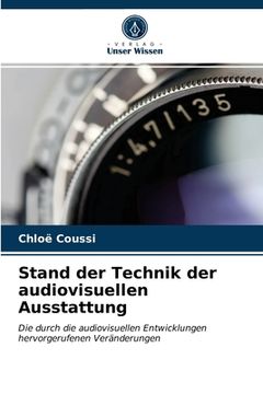 portada Stand der Technik der audiovisuellen Ausstattung (en Alemán)