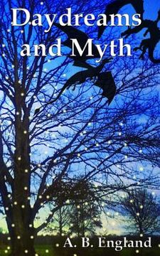 portada Daydreams and Myth (en Inglés)