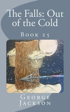 portada The Falls: Out of the Cold: Book 25 (en Inglés)