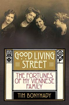 portada Good Living Street: The Fortunes of My Viennese Family (en Inglés)