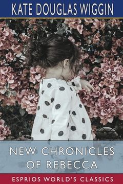 portada New Chronicles of Rebecca (Esprios Classics) (in English)