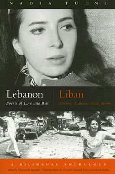 portada Lebanon/liban: Poems Of Love And War/poemes D'amour Et De Guerre (en Inglés)