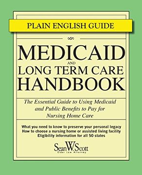 portada Medicaid and Long Term Care Handbook: The Essential Guide to Using Medicaid and Public Benefits to Pay for Nursing Home Care (in English)