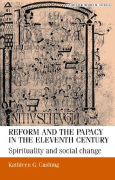 portada reform and the papacy in the eleventh century: spirituality and social change (en Inglés)