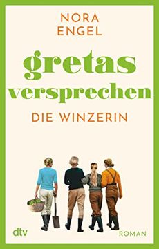 portada Gretas Versprechen: Roman? Die Winzerin-Reihe 3 (en Alemán)