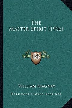 portada the master spirit (1906) (in English)