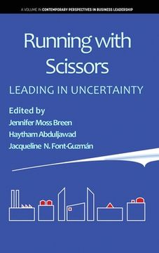 portada Running with Scissors: Leading in Uncertainty (hc) (en Inglés)
