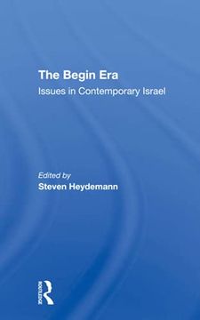 portada The Begin Era: Issues in Contemporary Israel (en Inglés)