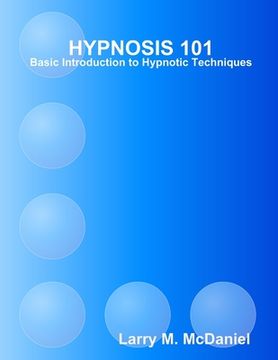 portada HYPNOSIS 101 - Basic Hypnotic Techniques (en Inglés)