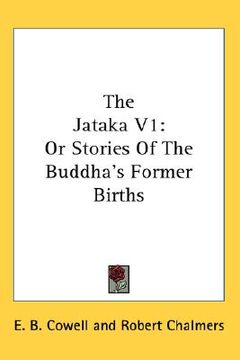 portada the jataka v1: or stories of the buddha's former births (en Inglés)