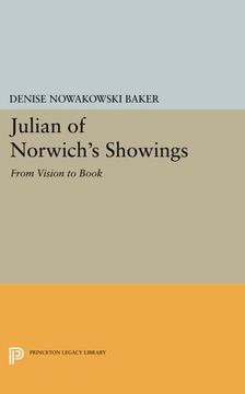 portada Julian of Norwich's Showings: From Vision to Book (Princeton Legacy Library) (en Inglés)