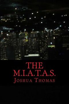 portada The M.I.A.T.A.S. (en Inglés)