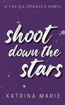 portada Shoot Down the Stars: Alternate Cover (en Inglés)