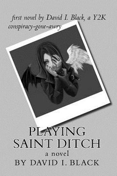 portada Playing Saint Ditch (en Inglés)
