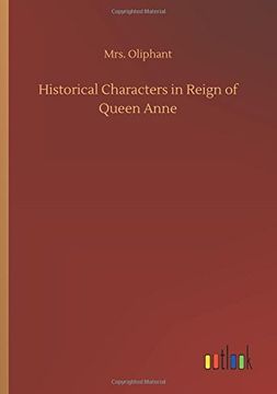 portada Historical Characters in Reign of Queen Anne 