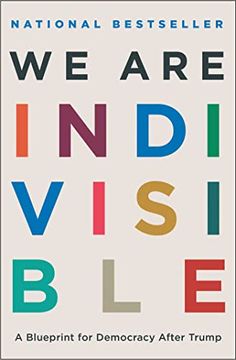 portada We are Indivisible: A Blueprint for Democracy After Trump (en Inglés)