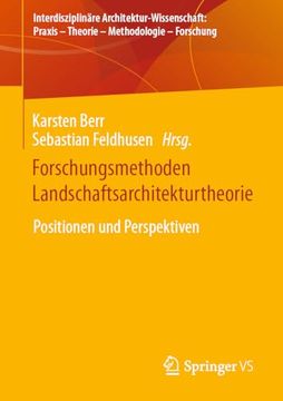 portada Forschungsmethoden Landschaftsarchitekturtheorie: Positionen und Perspektiven (en Alemán)