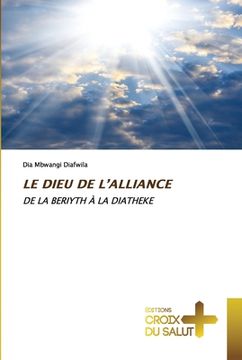 portada Le Dieu de l'Alliance (en Francés)