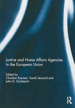 portada Justice and Home Affairs Agencies in the European Union (en Inglés)