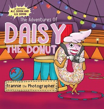 portada The Adventures of Daisy the Donut: Frannie the Photographer